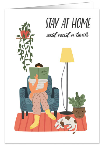 Stay at home and read a book