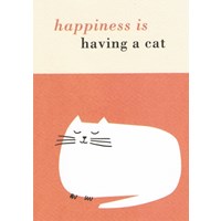 happiness IS HAVING A CAT